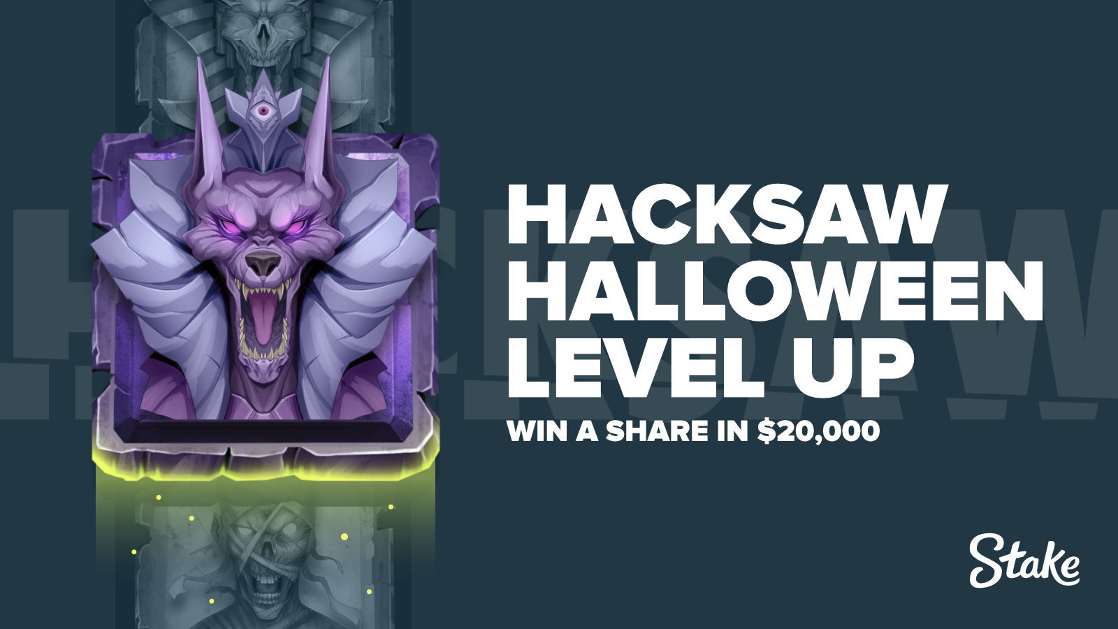 Stake.com on Twitter: "Hacksaw and Stake are teaming up once again for a  brand new Halloween-themed "Level Up" promotion with a whopping $20,000 on  the line! Check out the full list of