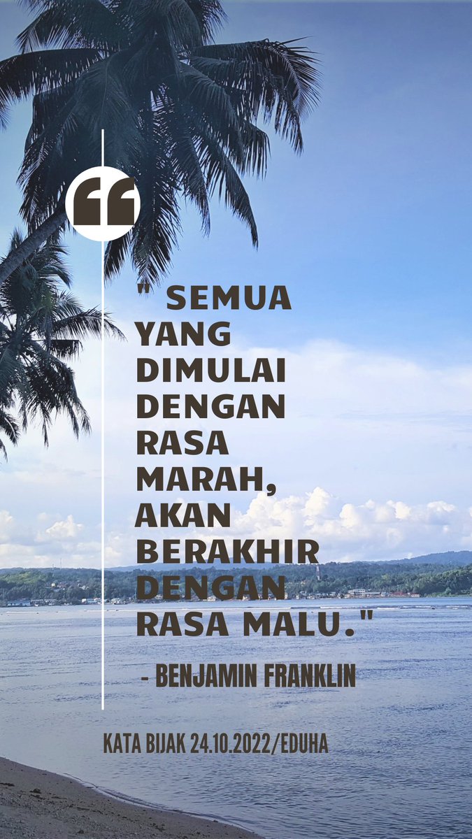 e_duha's tweet photo. #KataBijak

#24Oktober2022

#JanganMarahAgarTidakMalu https://t.co/QaWpmhIRAG