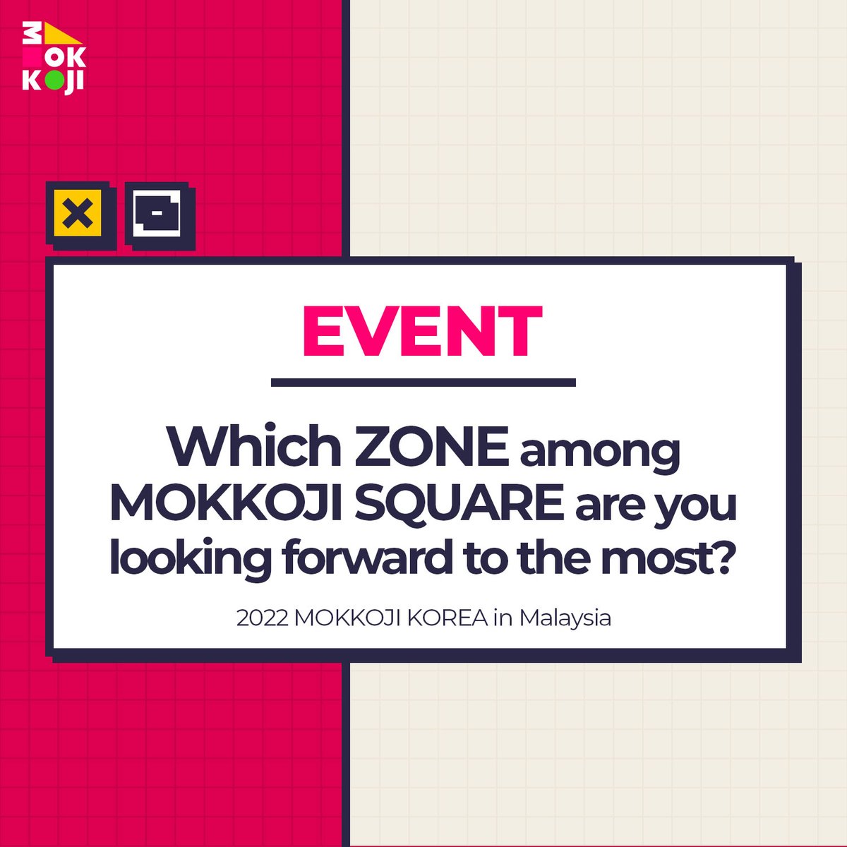 MOKKOJIKOREA's tweet photo. 🤗EVENT: What is your most anticipated ZONE among MOKKOJI SQUARE?

📌Event Deadline : 1 NOV

Leave a comment about the ZONE among MOKKOJI SQUARE that you're looking forward to the most and why.
Don’t forget to tag 3 friends!

⚠CAUTION⚠
Writing CONCERT &amp; HIGH-FIVE is not allowed https://t.co/yrLyiRelem
