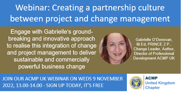 acmp_ukchapter's tweet photo. Sign up to join Gabrielle O'Donovan M.Ed., PRINCE2 P., ACMP on Weds 9 Nov from 1-2pm at: https://t.co/S50ha7XQ7q
and help improve the chances of success for your organisational change project! #changemangement #projectmanagement #acmpuk #acmp https://t.co/PdNGJfGElc