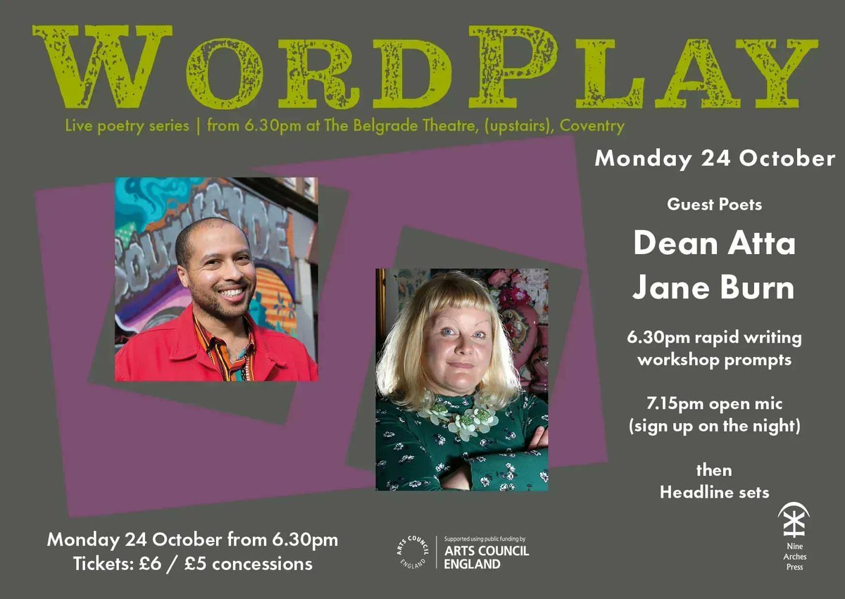 NineArchesPress's tweet photo. TONIGHT, we're excited to welcome you to WORDPLAY @BelgradeTheatre #Coventry 
and bring you headliner poets @DeanAtta and @JaneBurn14.

🖊️ Starting with writing prompts at 6.30pm, then an open-mic. 
🎫 Book your ticket here or pay on the door: https://t.co/oTilVWuG0b https://t.co/Y6IZY8ganm