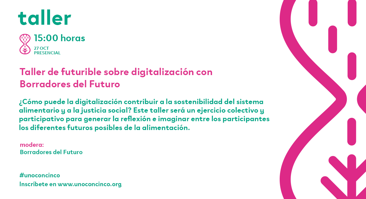 Además de las mesas redondas y los debates, en unoconcinco se realizará un taller a cargo de Borradores del futuro ( <a href="/Zirriborroak/">Borradores del futuro</a> ) acerca de la digitalización. Colectivamente imaginaremos futuros posibles de la alimentación

📅27/10
🔀 Presencial
📝 unoconcinco.org