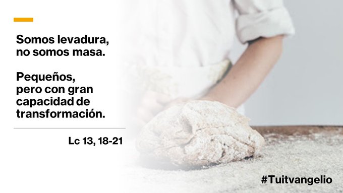 scarRomano's tweet photo. #25DeOctubre   
#Lc13,18-21                                                                       
#Tuitvangelio    

#EvangelioDelDía https://t.co/KKlK2t2EUl