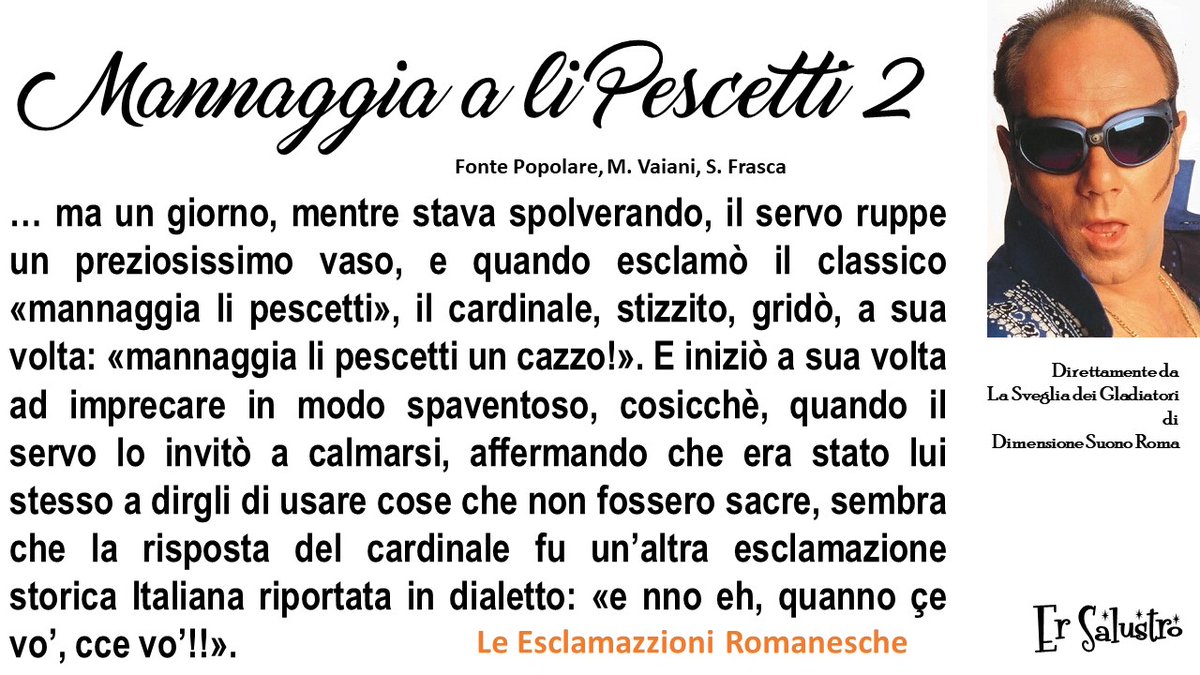 poggiamorella60's tweet photo. 'na vòrta se usava tantissimo, oggi è praticamente sparito, oramai li cazzi e le mignotte voleno nell'aria come li coriannoli a carnovale....
#mannaggia #pescetti #parolacce #imprecazioni #bambini #Roma #Romanità #Romanesco #dimensionesuonoroma #ersalustro https://t.co/lsIyq6AFNq