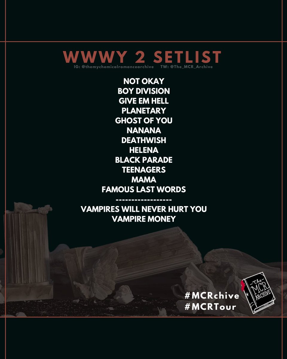 MCR Tour Updates on Twitter "THE OFFICIAL SETLIST FOR MCRWWWY2 ⏳ See you SATURDAY for 