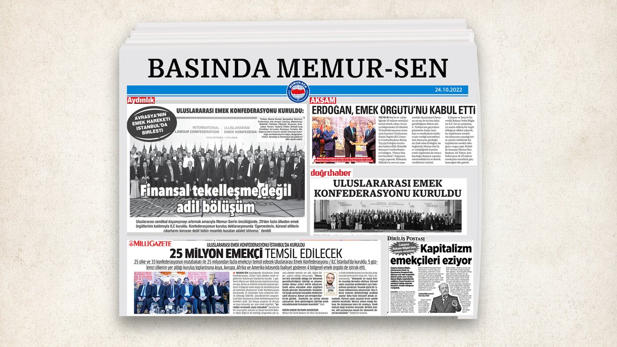 Basında Memur-Sen 🗞️ Memur-Sen’in çağrısı sonrası 25 ülkeden 33 konfederasyonun mutabakatıyla İstanbul'da kurulan Uluslararası Emek Konfederasyonu (#ILC - @ilc_uek) kamuoyunda ilgiyle karşılandı. @milligazetecom @AydinlikGazete @Aksam @dirilispostasi @Dogruhaber