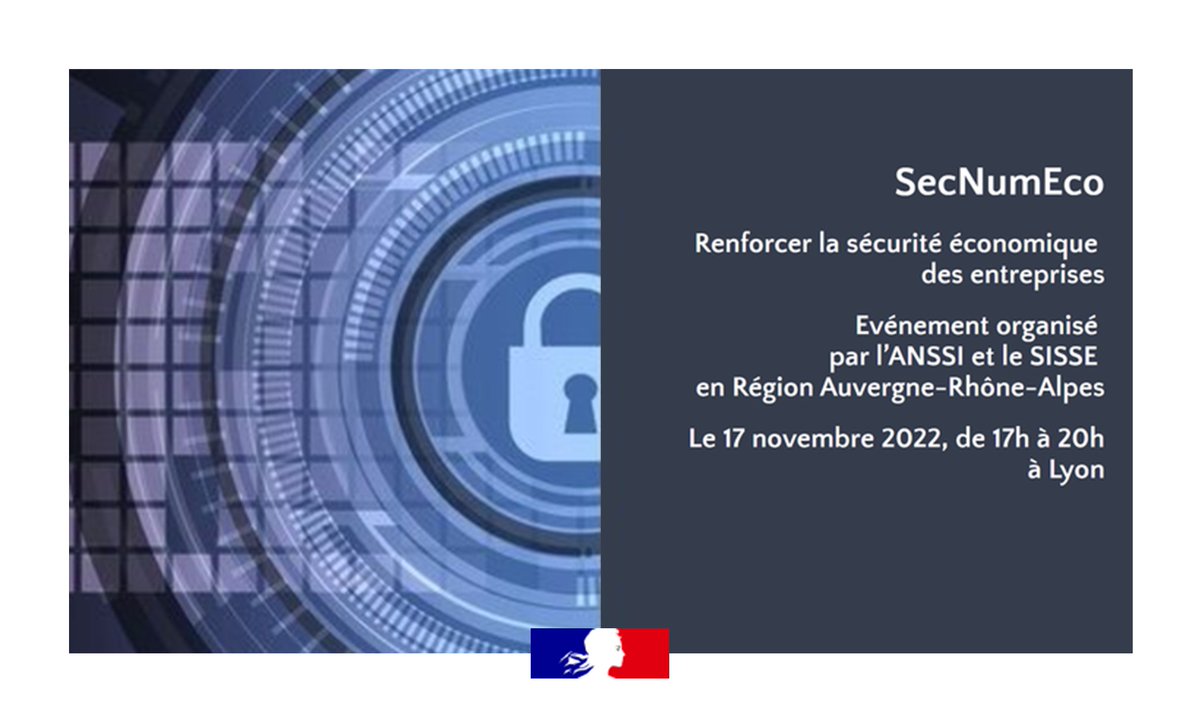 #EVENEMENT | La @DGEntreprises, l'@ANSSI_FR et la @CCI_ARA organisent une nouvelle édition du séminaire SecNumEco, le 17 novembre à Lyon ! 👉 sisse.entreprises.gouv.fr/fr/evenements/… #Cybersécurité
