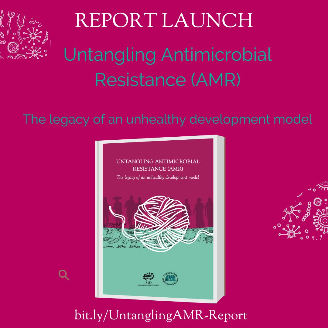 🚨Launch Alert🚨 Read SID and @AMRThinkDoTank's new report‘Untangling Antimicrobial Resistance (AMR), The Legacy Of An Unhealthy Development Model’ highlighting why AMR is possibly the greatest global crisis in public health today. #AMR #OneHealth 📖➡️ bit.ly/UntanglingAMR-…
