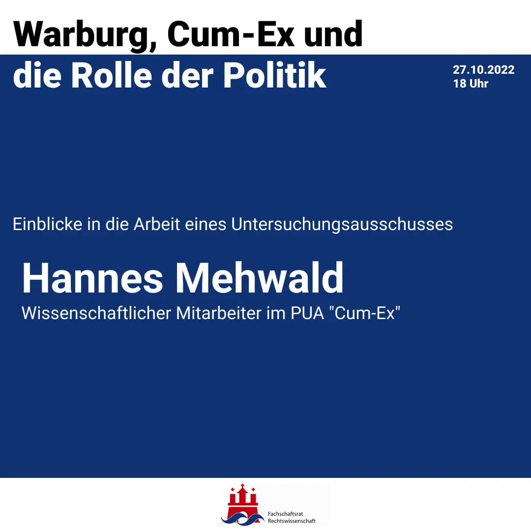 FSRReWiUHH's tweet photo. Warburg, Cum-Ex und die Rolle der Politik.
Einblicke in die Arbeit eines parlamentarischen Untersuchungsausschusses
 27.10.2022, 18 Uhr. Hauptgebäude Uni Hamburg, Hörsaal ESA H (Edmund-Siemens-Allee 1)
1/5 https://t.co/pXSEVCueZ1