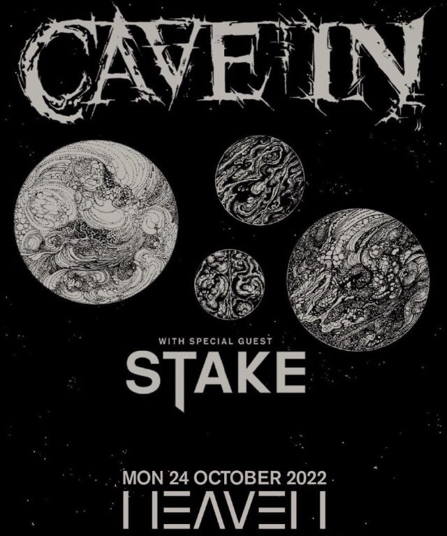 cave_in_boston's tweet photo. LONDON tonight at Heaven with @STAKE_BAND 7pm doors, 8:20 set time. https://t.co/QZterNL9wy