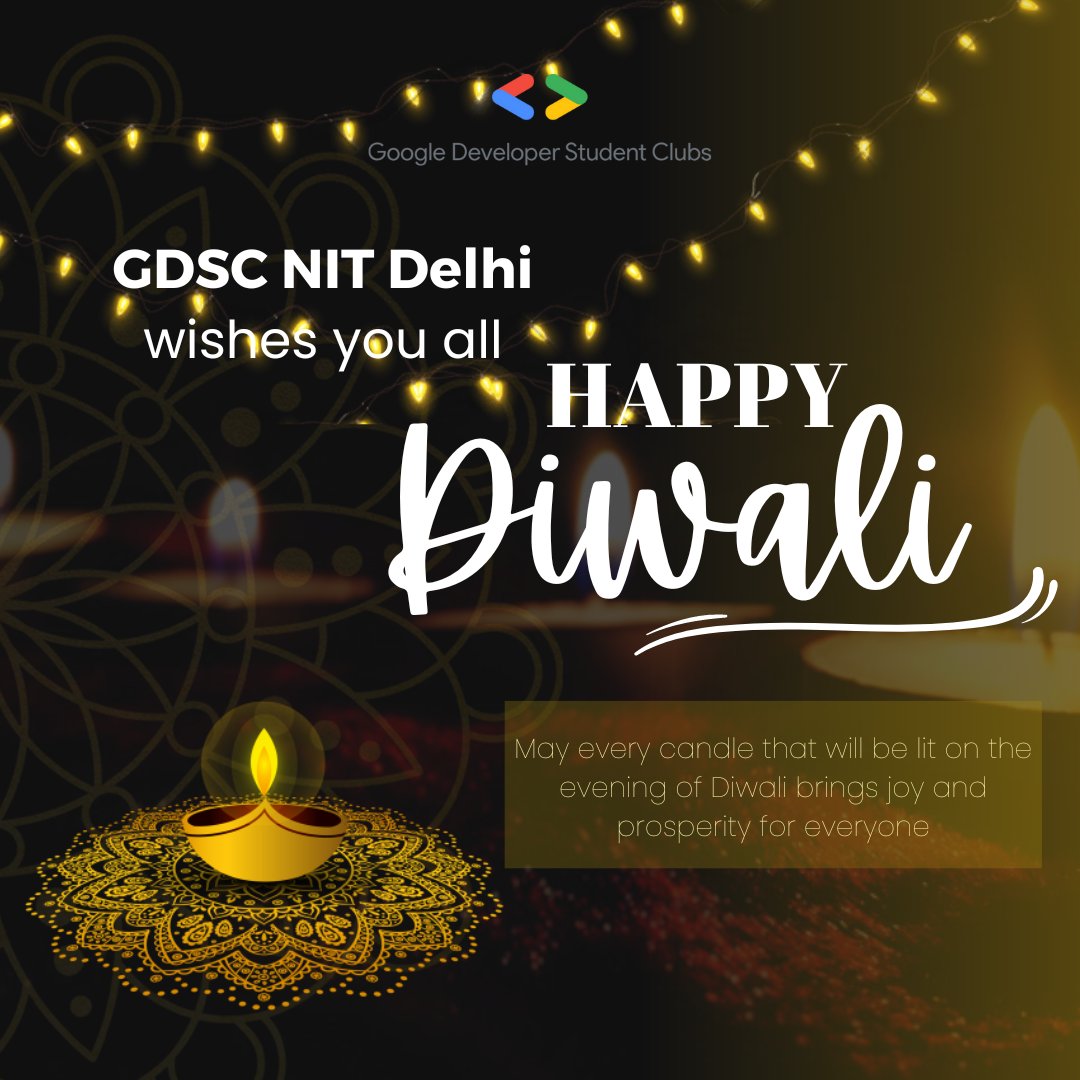 GDSC_NITD's tweet photo. Between tinkling laughs, melodious songs, indulgent delicacies and shimmering skies as wisdom and fortune are granted to us so beautifully, we evoke the divine!

Wishing you and your loved ones a very Happy Deepawali!🪔✨

Google Developer Student Club
NIT Delhi https://t.co/dkUthDdwxl
