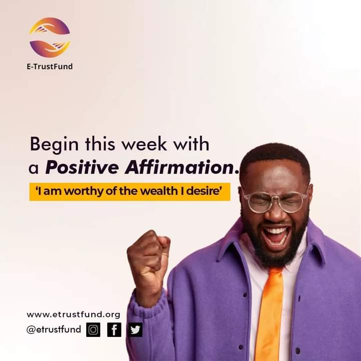 etrustfund's tweet photo. It’s a brand new week, a week filled with endless possibilities. Do not forget to affirm positivity in your life; be it wealth, or success.

Remember, you attract what you think.

Have a lovely week ahead!

#Etrustfund #save #earn #network #accessloans https://t.co/ss9wDoKlq1