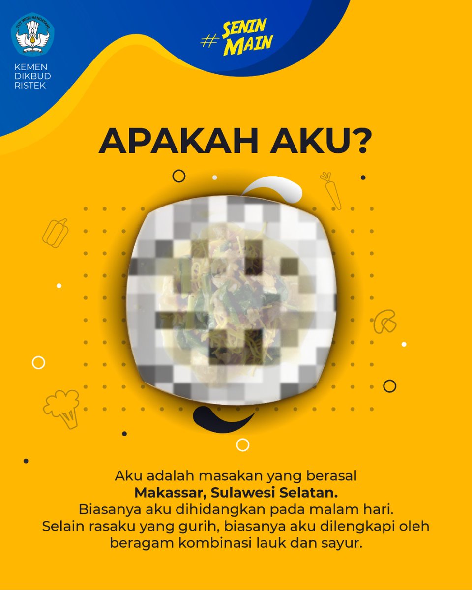 Kemdikdasmen's tweet photo. Saatnya #SeninMain! Aku adalah masakan yang berasal dari Makassar, Sulawesi Selatan. Selain rasaku yang gurih, biasanya aku dilengkapi dengan beragam kombinasi lauk dan sayur.
Sudah tahu jawabannya? Jangan lupa bagikan jawabanmu, ya!
#MerdekaBelajar #SeninMain https://t.co/HgdRSLRYEI