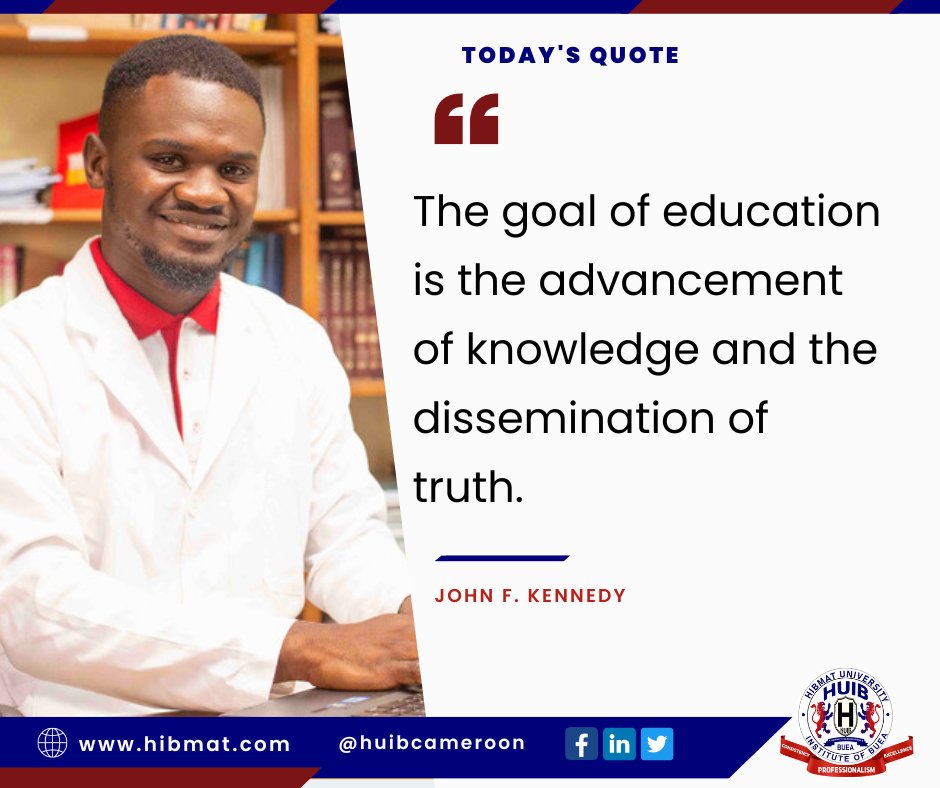 HuibCameroon's tweet photo. At the end of the day, it’s not merely the ability to recall facts and figures that matters, but the power to seek and spread the truth.
“The goal of education is the advancement of knowledge and the dissemination of truth.” —John F. Kennedy
#MotivationMonday #Education #HUIB https://t.co/aNAG7DQPvY