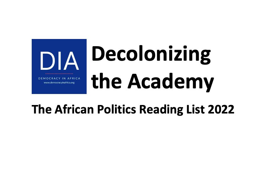 The Decolonizing the Academy: the African Politics Reading List 2022 is out now!

Featuring only works by African scholars, it covers 19 topics and more than 20 pages

Find out why almost 17,000 people have already downloaded it!

#blackintheivory 

democracyinafrica.org/decolonizing_t…