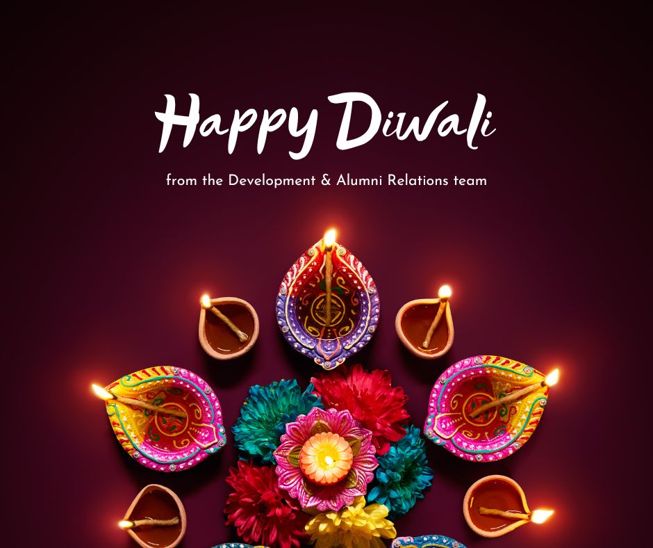 Wishing all of our graduates and supporters who're celebrating the festival of lights today a Happy Diwali!