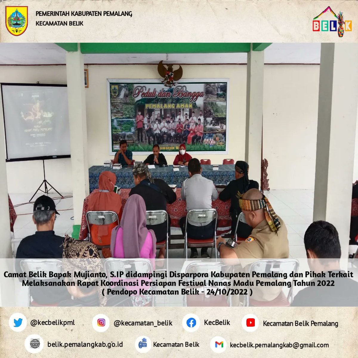 kecbelikpml's tweet photo. Senin, 24 Oktober 2022
Bertempat di Pendopo Kecamatan Belik, Rapat Koordinasi Persiapan Festival Nanas Madu Pemalang Tahun 2022.
@PemkabPemalang
@Mansur_Hidayat2
@disparporapml
@Simpur_Desaku
@desabulakan
@desabeluk
@DMendelem
@warsito_kaff
@dewinadulang
@KominfoPemalang https://t.co/SlBzIVq2Ak