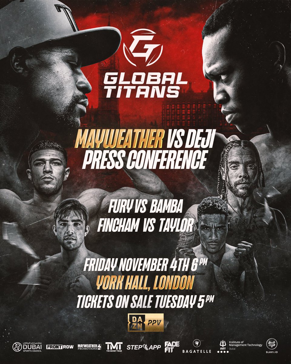 Global Titans Fight Series (@globaltitansfs) on Twitter photo LONDON! ๐ฌ๐ง
The #MayweatherDeji Press Conference heads to York Hall for what is sure to be a wild exchange!
Tickets on sale tomorrow! Stay tuned for how to purchase ๐
๐ฅ #MayweatherDeji
๐
Sunday November 13
๐ Coca-Cola Arena
๐ฆ๐ช Dubai, UAE
๐ Link in Bio
๐บ <a href="/DAZNBoxing/">DAZN Boxing</a> PPV LONDON! ๐ฌ๐ง
The #MayweatherDeji Press Conference heads to York Hall for what is sure to be a wild exchange!
Tickets on sale tomorrow! Stay tuned for how to purchase ๐
๐ฅ #MayweatherDeji
๐
Sunday November 13
๐ Coca-Cola Arena
๐ฆ๐ช Dubai, UAE
๐ Link in Bio
๐บ <a href="/DAZNBoxing/">DAZN Boxing</a> PPV