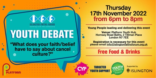 IslingtonFaithsForum (@ifforum1) on Twitter photo Come & listen to young people debating "What does your faith/belief have to say about cancel culture?" on Thurs 17th November from 6pm @ Platform Youth Hub, ISLINGTON – everyone welcome – more info below. Supported by <a href="/IslingtonBC/">Islington Council</a> <a href="/CYProjectLDN/">Copenhagen Youth Project</a> <a href="/platformhub/">Platform</a> <a href="/IslingtonYC/">IslingtonYC</a> Come & listen to young people debating "What does your faith/belief have to say about cancel culture?" on Thurs 17th November from 6pm @ Platform Youth Hub, ISLINGTON – everyone welcome – more info below. Supported by <a href="/IslingtonBC/">Islington Council</a> <a href="/CYProjectLDN/">Copenhagen Youth Project</a> <a href="/platformhub/">Platform</a> <a href="/IslingtonYC/">IslingtonYC</a>