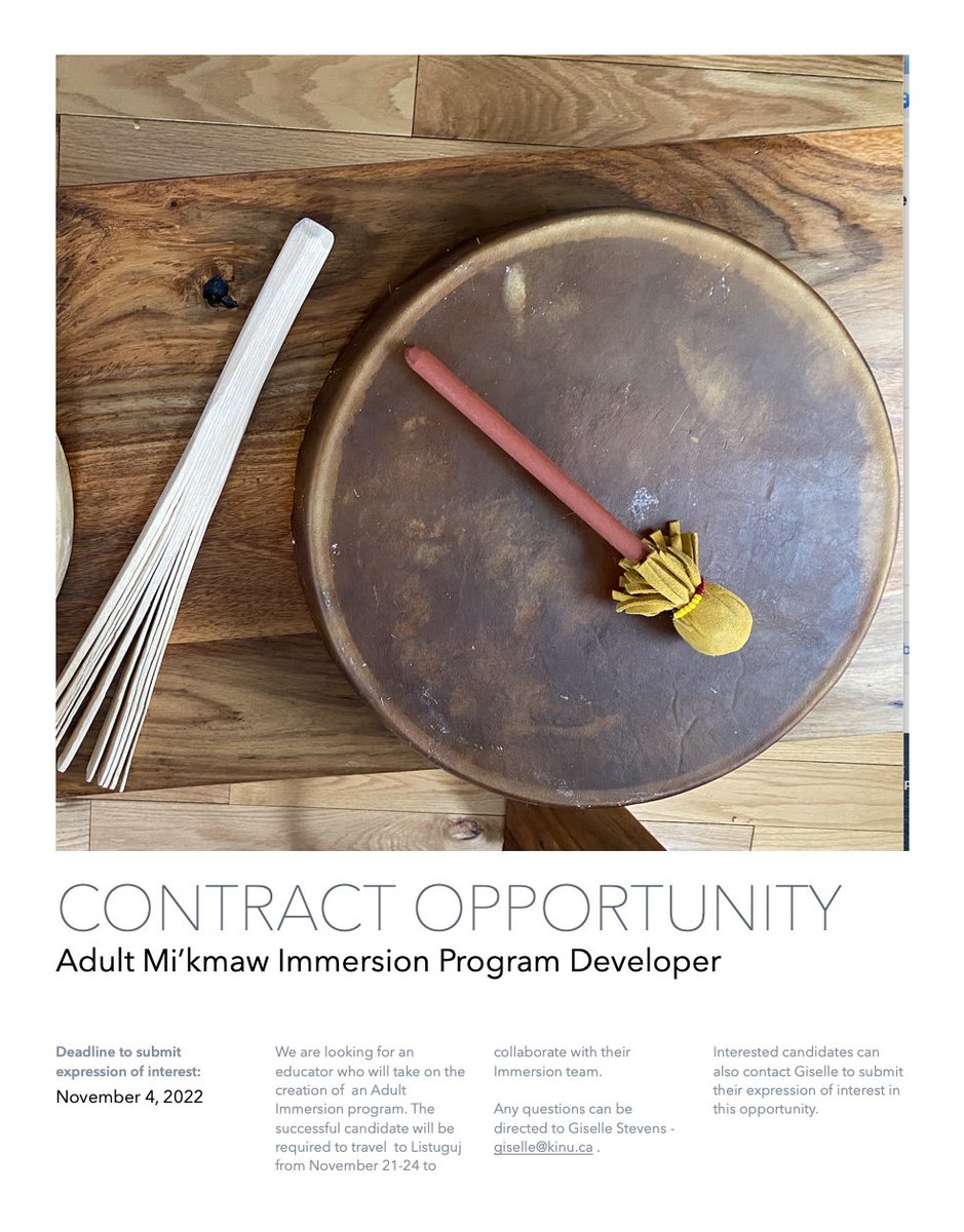 Contract opportunity - Adult Mi'kmaw Immersion Program Developer. For more information check out the poster below. Any questions about this opportunity can be directed to Giselle Stevens - giselle@kinu.ca