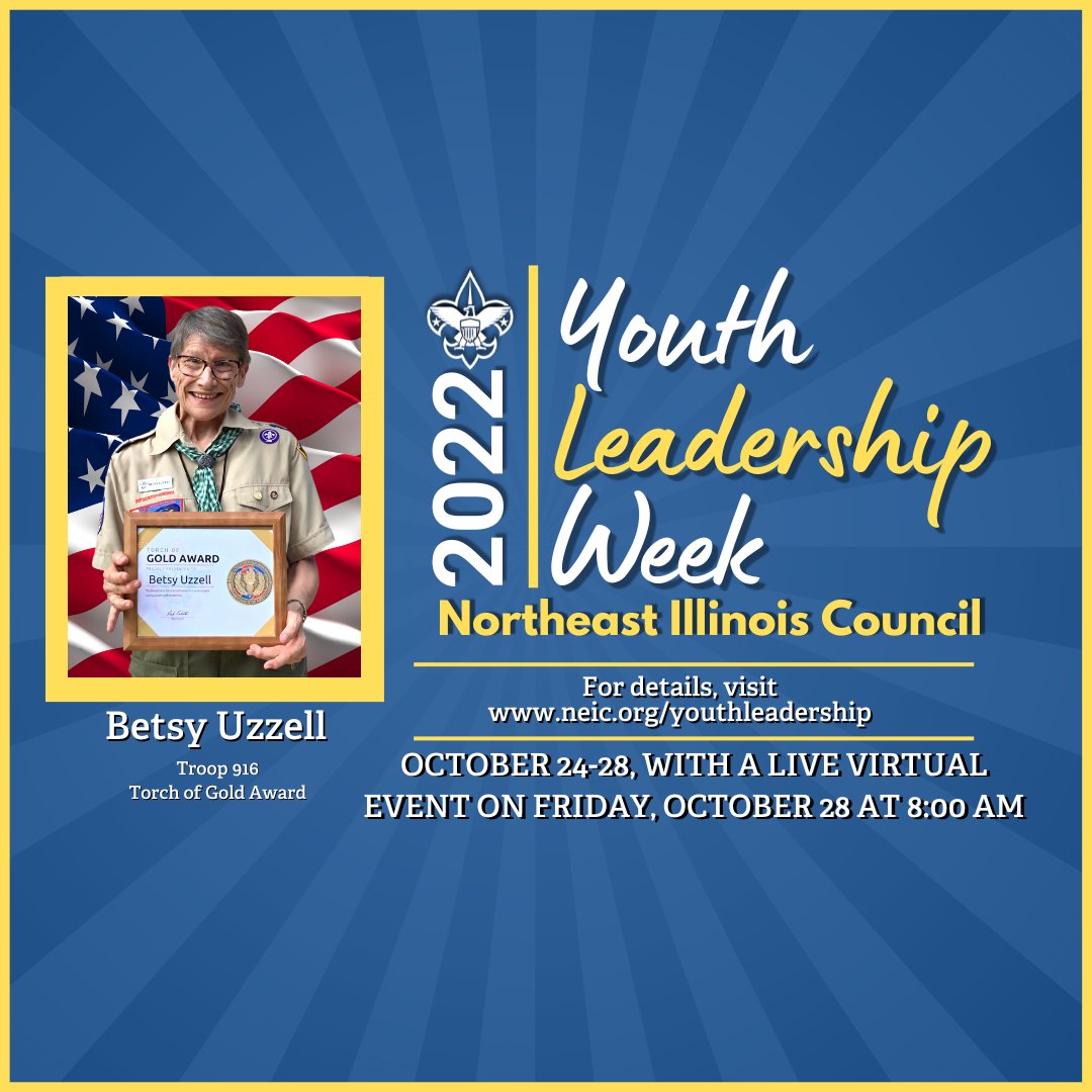 neicbsa's tweet photo. Today we honor Betsy Uzzell for Youth Leadership Week. Watch the Livestream on Friday the 28th at 8am at https://t.co/2ND6j1JmR8 or donate at https://t.co/kSsNvISLFP all proceeds benefit Discover Scouts! https://t.co/ZV1eRdtQXL