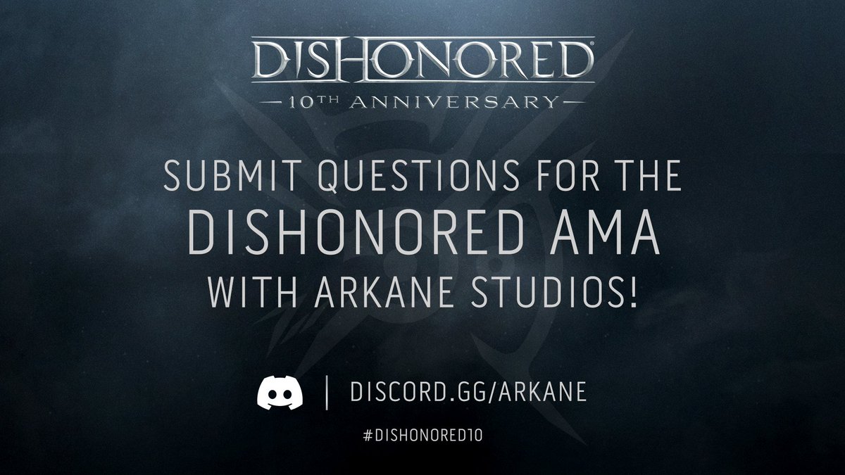 Don't forget, on October 27 at 11 AM EDT we will be hosting a #Dishonored10 AMA with the team from @ArkaneStudios. Join the Discord and submit your question today! 🔗 Discord.gg/Arkane