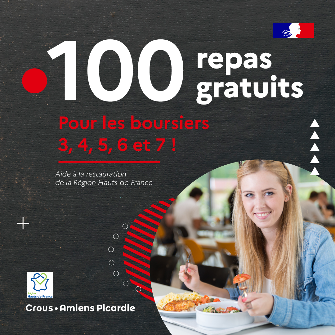 Vous êtes boursier échelon 3,4,5,6 ou 7 dans les Haut-de-France?
Demandez vos 100 repas gratuits !
Rendez-vous au guichet de votre restaurant universitaire préféré pour charger votre carte Izly.

#amiens #beauvais #creil #soisson #compiegne #saintquentin #laon