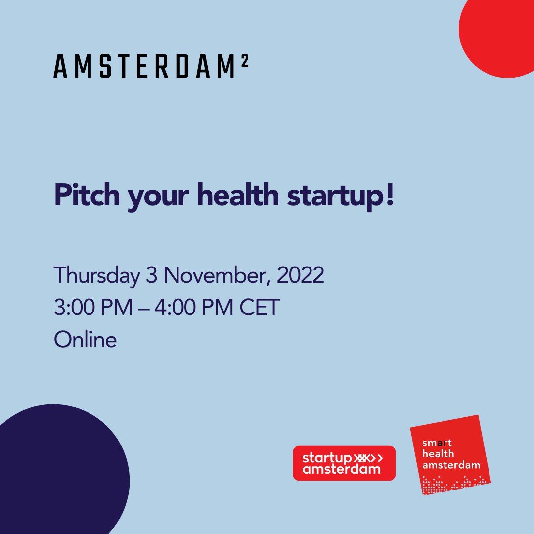 Pitch your #healthstartup! On November 3rd, together with @smarthealthams, we are inviting the local #health startups to practice their pitching at the next event by #AmsterdamSquared! Register and find out how to make your #pitch more effective: bit.ly/3F6AggE