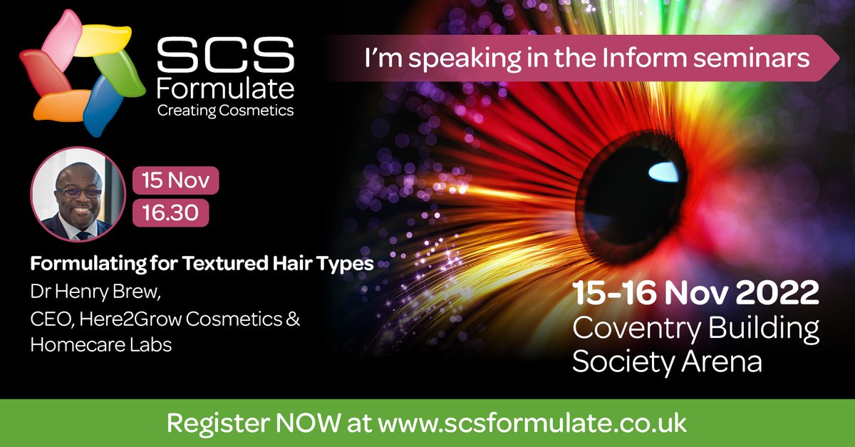 SCSFormulate's tweet image. Dr Henry Brew will be speaking within the #SCSFormulate Inform programme, providing advice and guidance on "#Formulating for Textured Hair Types".

Register for you place today eventdata.uk/Forms/Form.asp…

#texturedhair #formulationdevelopment #personalcare #cosmetics