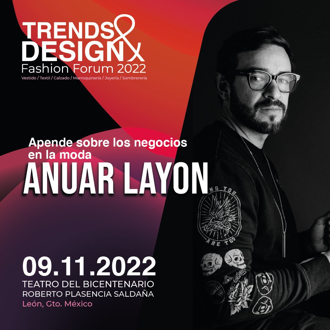 Sumergete en los negocios de la moda 
No te puedes perder la conferencia de Anuar Layon  Consigue tus boletos en nuestra página oficial clustermoda.com
#fashiontrends #fashionforum