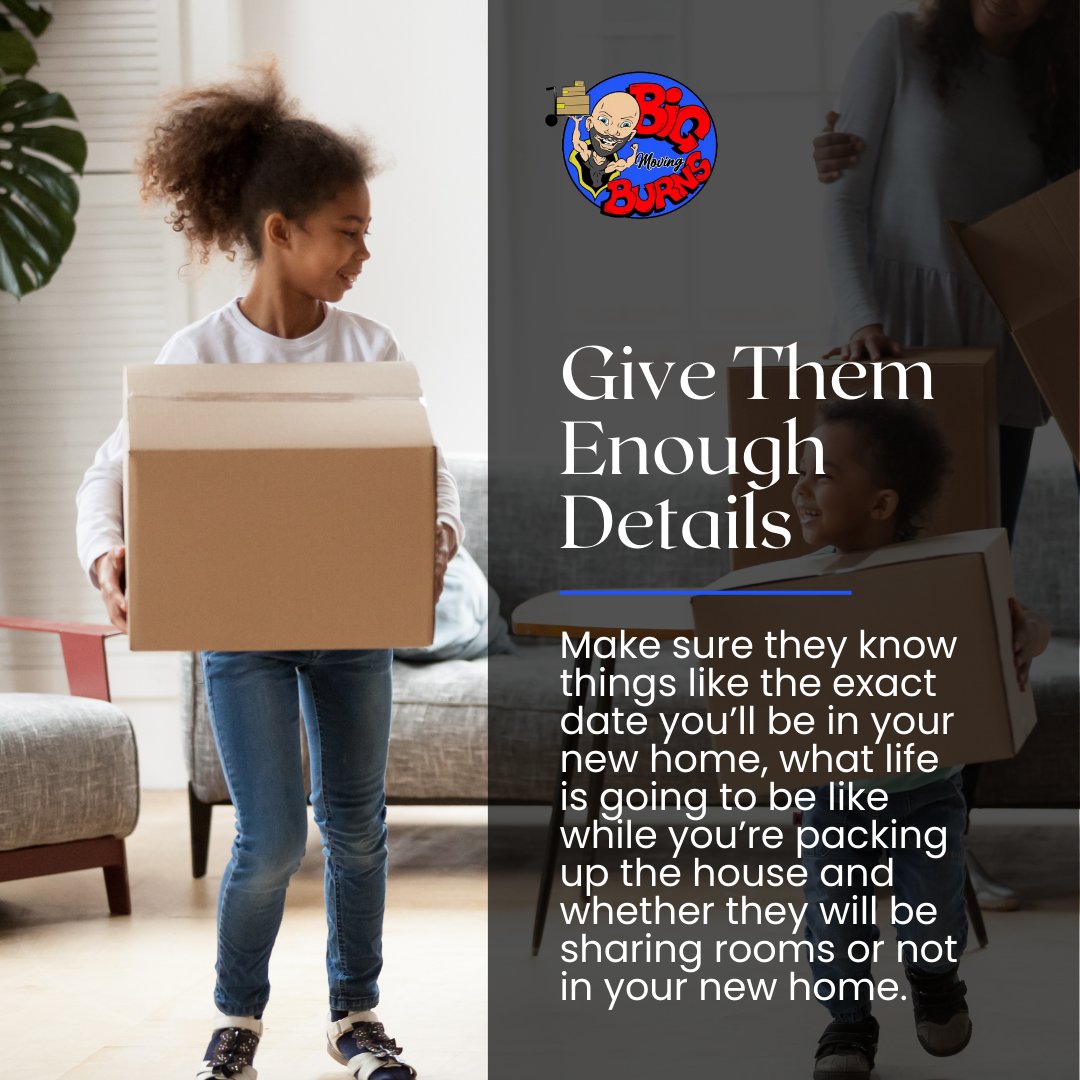 BurnsMoving's tweet image. Kids might need more than a general overview of where and when they are moving. Make sure they know things like the exact date you’ll be in your new home, and what life is going to be like.

bigburnsmoving.com
#Movers #LocalandLongDistanceMoves #MovingCompany