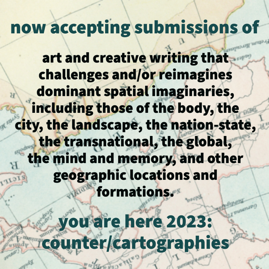 Now accepting submissions for our 2023 issue: COUNTER/CARTOGRAPHIES! See the full call here: (bit.ly/3yJBc6E) or (bit.ly/3D24mAD). Subs close 1/15, so you got plenty of time to reimagine space &amp; place and send us some rad creations! Tell your friends about us!