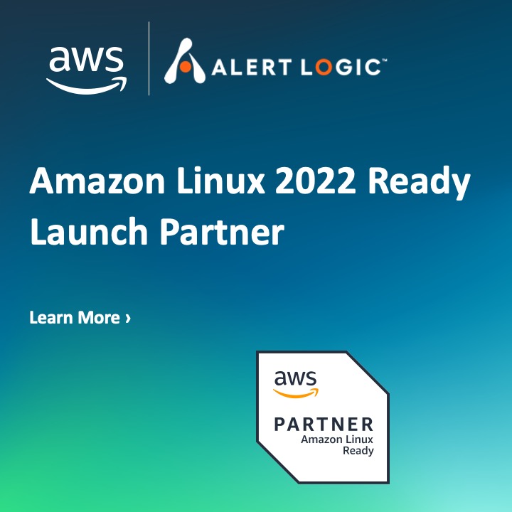CybSecFitz's tweet image. As a launch partner with @awscloud for #AmazonLinux 2022, Alert Logic #MDR maintains visibility to threats across your entire environment, including #AL2022.
Scale with @AWS_Partners and learn more: okt.to/LwPRd2
#AWSPartner