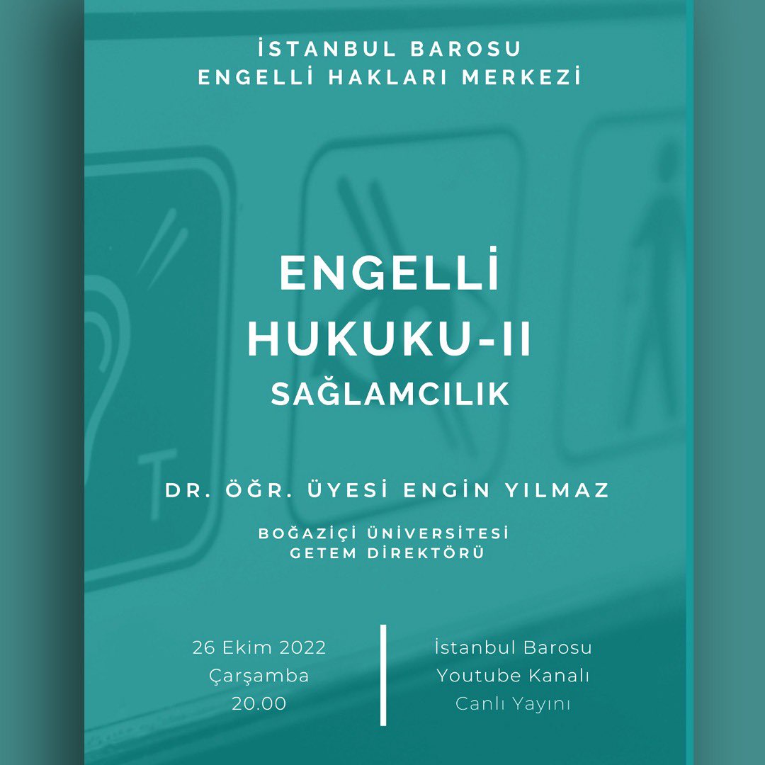 İstanbul Barosu Engelli Hakları Merkezi sunar: Engelli Hukuku-II Sağlamcılık konulu etkinliğimiz, 26 Ekim 2022 Çarşamba saat 20.00’de İstanbul Barosu YouTube kanalında canlı yayında!