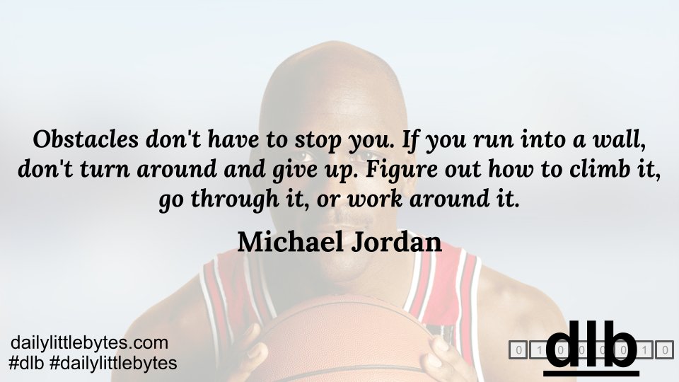 DailyLittleByte's tweet photo. Obstacles don’t have to stop you.

#dailylittlebytes #dlb #quotes #quoteoftheday #quotestoliveby #quotesdaily #monday #mondaymotivation #michaeljordan #obstacles
https://t.co/DWtL8HLhVP https://t.co/G6SCuEf7L8