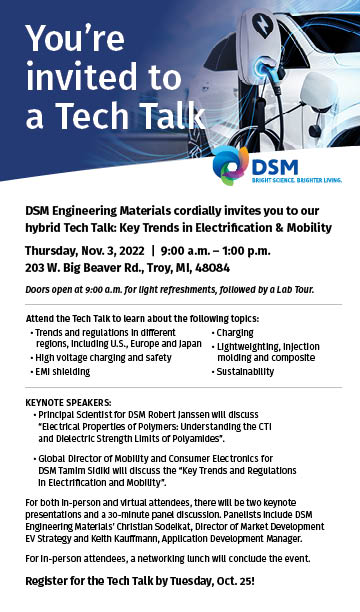 DSM_Materials's tweet photo. Have you registered for our Tech Talk about Key Trends in #Electrification &amp; #Mobility, Thursday, Nov. 3?

If not, now is the time to sign up to attend in-person at our Troy, Michigan, facility!  

Register here 👉 https://t.co/mXSmln9pXb for the event by Tuesday, Oct. 25! https://t.co/cWbfVQaJpF