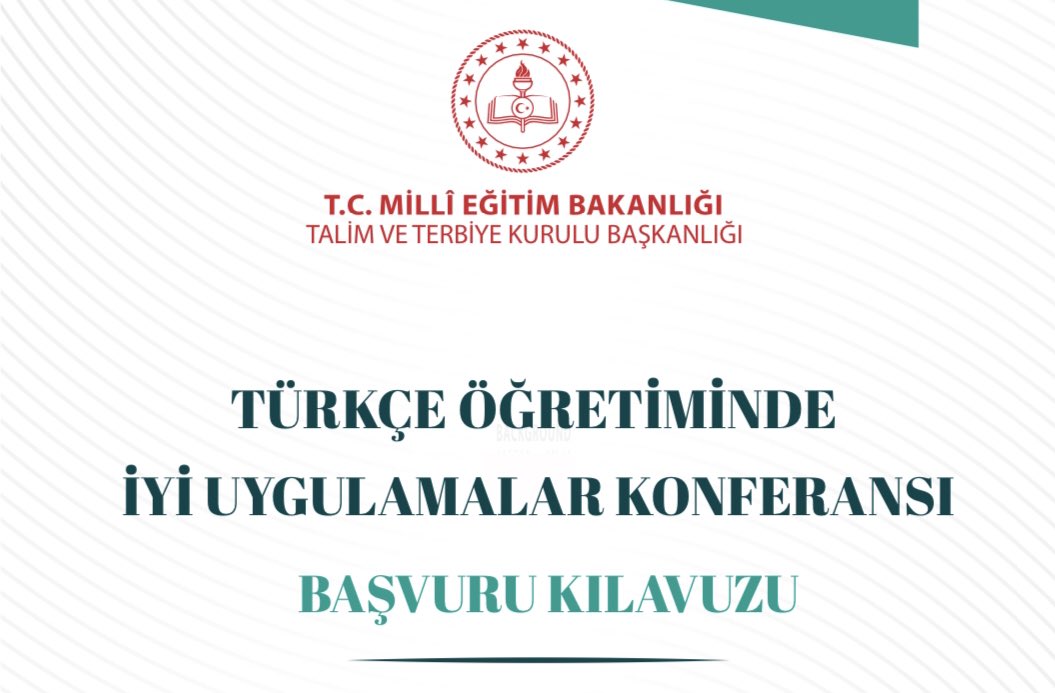 📢🇹🇷 Başkanlığımız tarafından düzenlenecek “Türkçe Öğretiminde İyi Uygulamalar Konferansı Başvuru Kılavuzu” yayımlanmıştır. 

#Türkçe
#TürkçeSeferberliği

Konferansın resmî sayfası için 🔗👇
turkce.meb.gov.tr 

Başvuru kılavuzu için 🔗👇
meb.ai/UKCs9uh

<a href="/tcmeb/">Millî Eğitim Bakanlığı</a>