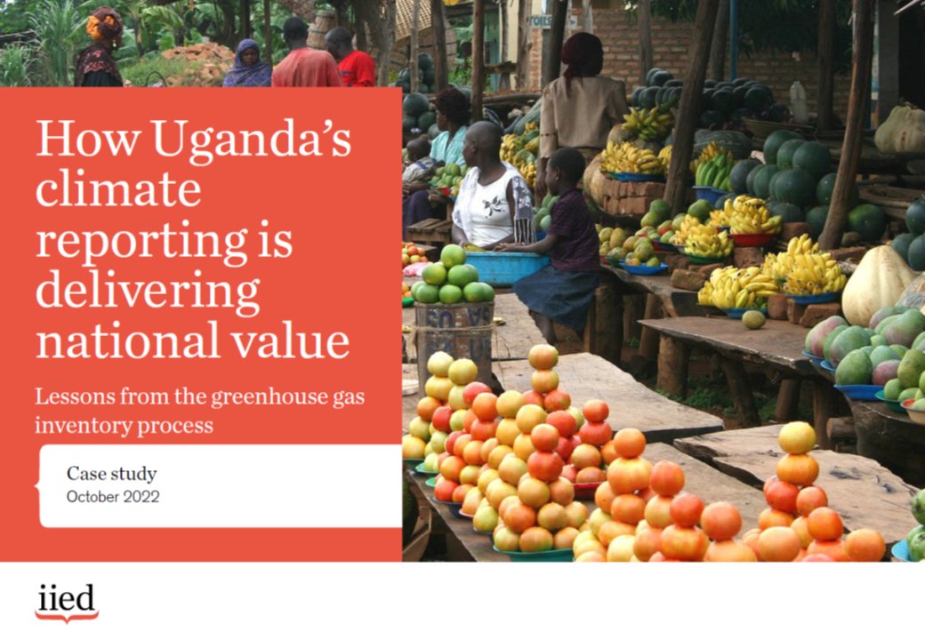 It was a great pleasure working with James Lwasa in this new transparency case study showcasing #Uganda’s experience in GHG reporting. It includes useful insights and transferable lessons for other #LDCs English: iied.org/21171iied French: iied.org/fr/21171iied