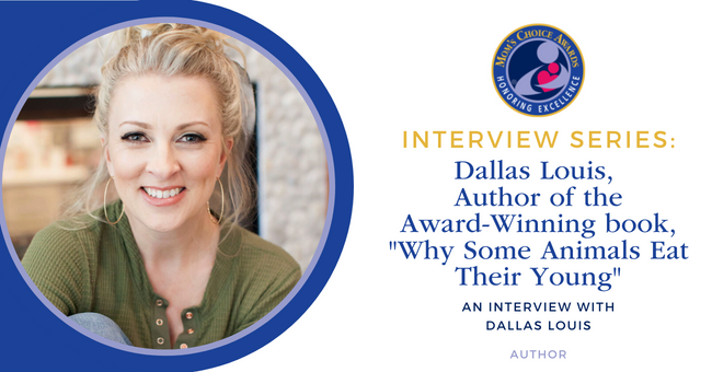 MomsChoiceAward's tweet photo. We spoke with @DallasLouis #author of the #Awardwinning #parentingbook, Why Some Animals Eat Their Young: A Survivor’s Guide to #Motherhood! Dallas shares highlights of what happened in her world once all her dreams came true. View the full #interview 👉https://t.co/dTAaRV0QGS https://t.co/GYXKiNKH0H