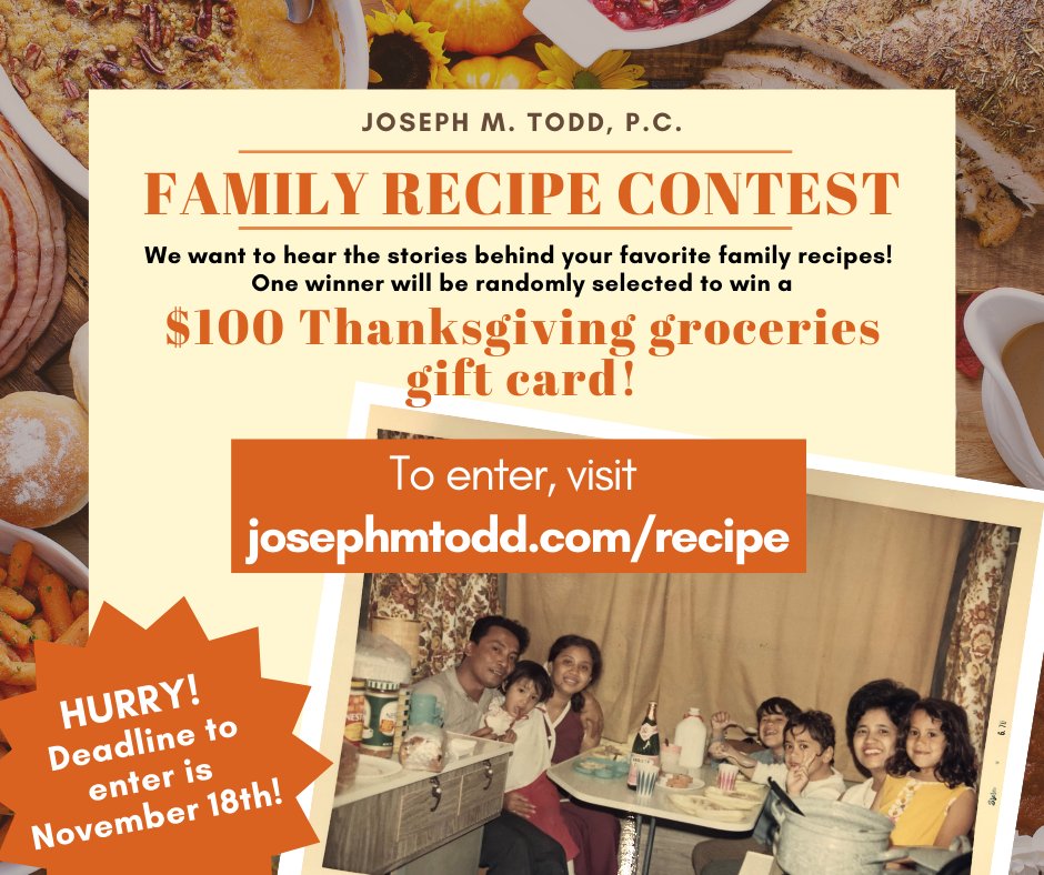 JosephMToddPC's tweet photo. Thanksgiving is a month away and you know what that means! It's time again for the Todd Law Family Recipe Contest! Visit https://t.co/cGXufp01oA to tell us all about your favorite recipe and you could win a $100 grocery gift card! https://t.co/ARbyWDLUPB