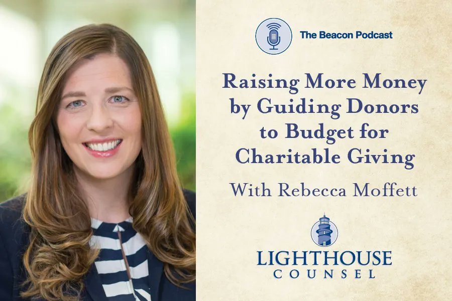 LH_Counsel's tweet photo. In this #TheBeacon podcast, David Snow speaks with Rebecca Moffett, president of #VanguardCharitable, about how to encourage #donors to budget for #charitable #giving. #fundraising #nonprofit https://t.co/d62sVMAiIh https://t.co/bJonUpesku