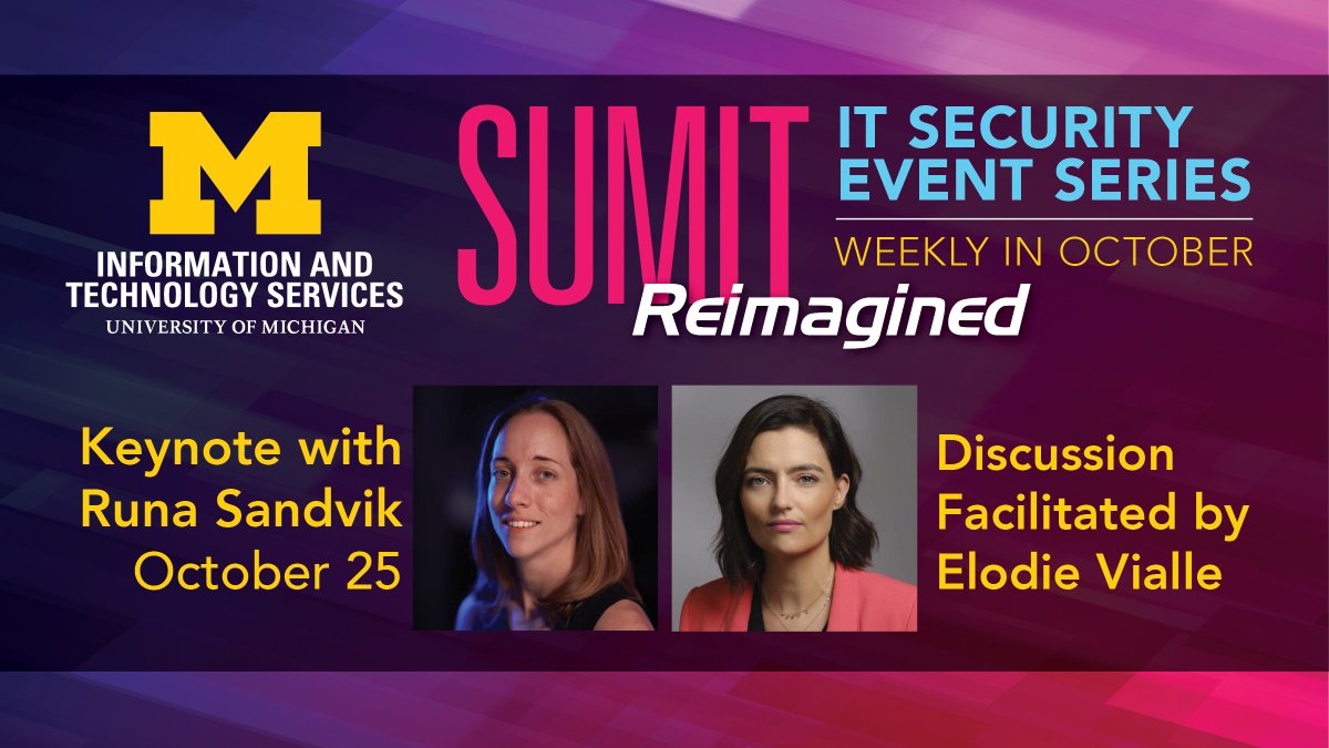 umichTECH's tweet photo. .@UMich: #DYK that journalists &amp; newsrooms also need to be heavily protected for #cybersecurity and #privacy? Join us for @runasand’s keynote presentation, followed by a discussion facilitated by @elodievialle at our open-to-the-public SUMIT event: https://t.co/U25MQ1YsEi https://t.co/u6S77JWt5t