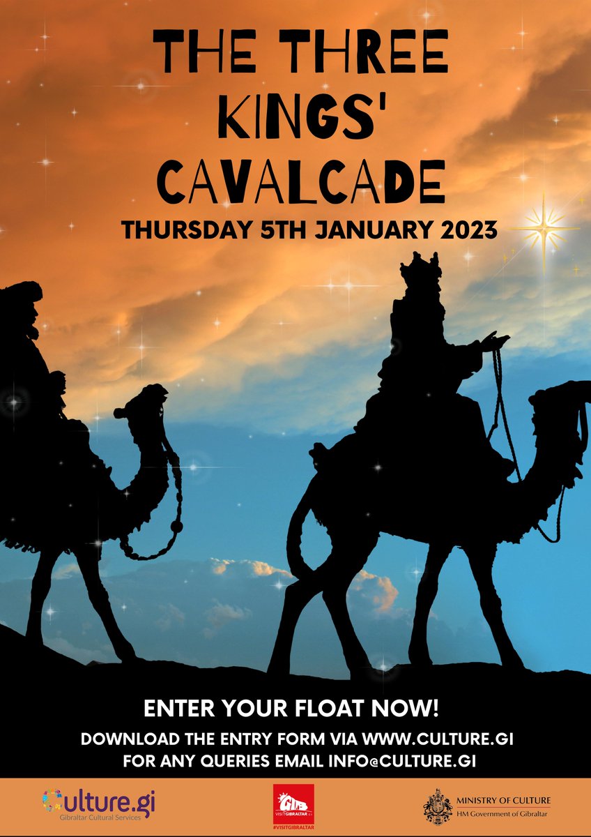 Still time to enter a float for the Three Kings Cavalcade 2023! Entry Forms can be found on our website culture.gi #ThreeKingsCavalcade #EnterNow #GCS #GibCulture