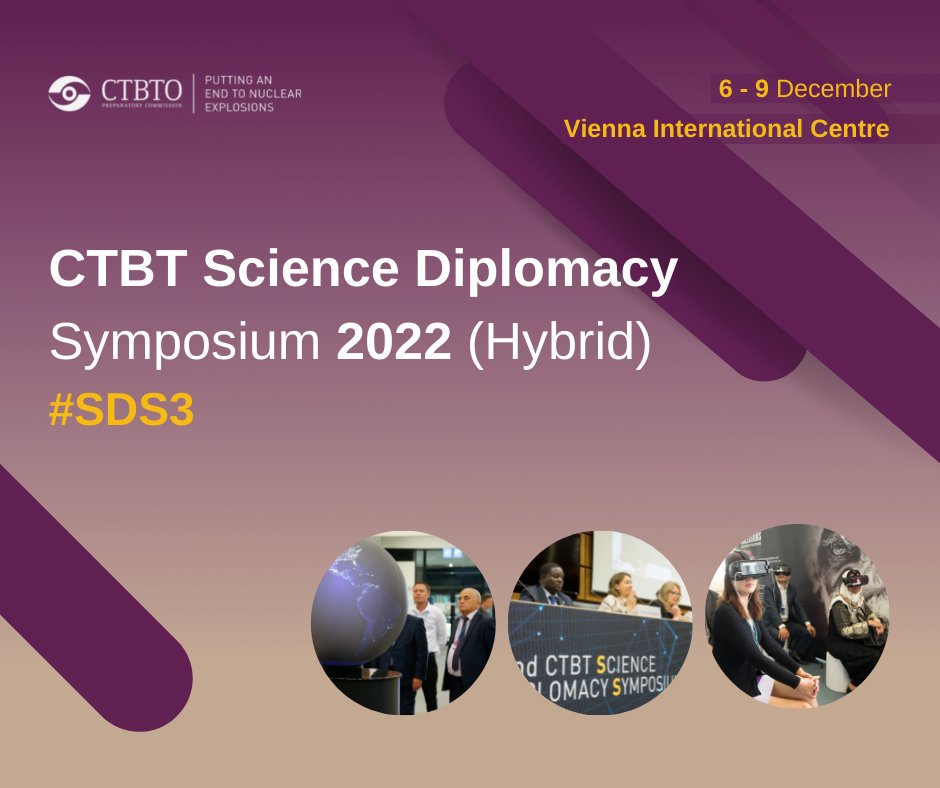 CTBTO's tweet photo. #CTBT SCIENCE DIPLOMACY SYMPOSIUM: 6-9 DEC
Join us virtually to listen to expert briefings &amp; moderated discussions on #CTBTO's overarching goals. 
In-person, you can visit our facilities, take part in workshops &amp; a Tabletop Exercise. #SDS3
Register here 👉🏽 https://t.co/vvFp1Biame https://t.co/Z4qaWTdlnX