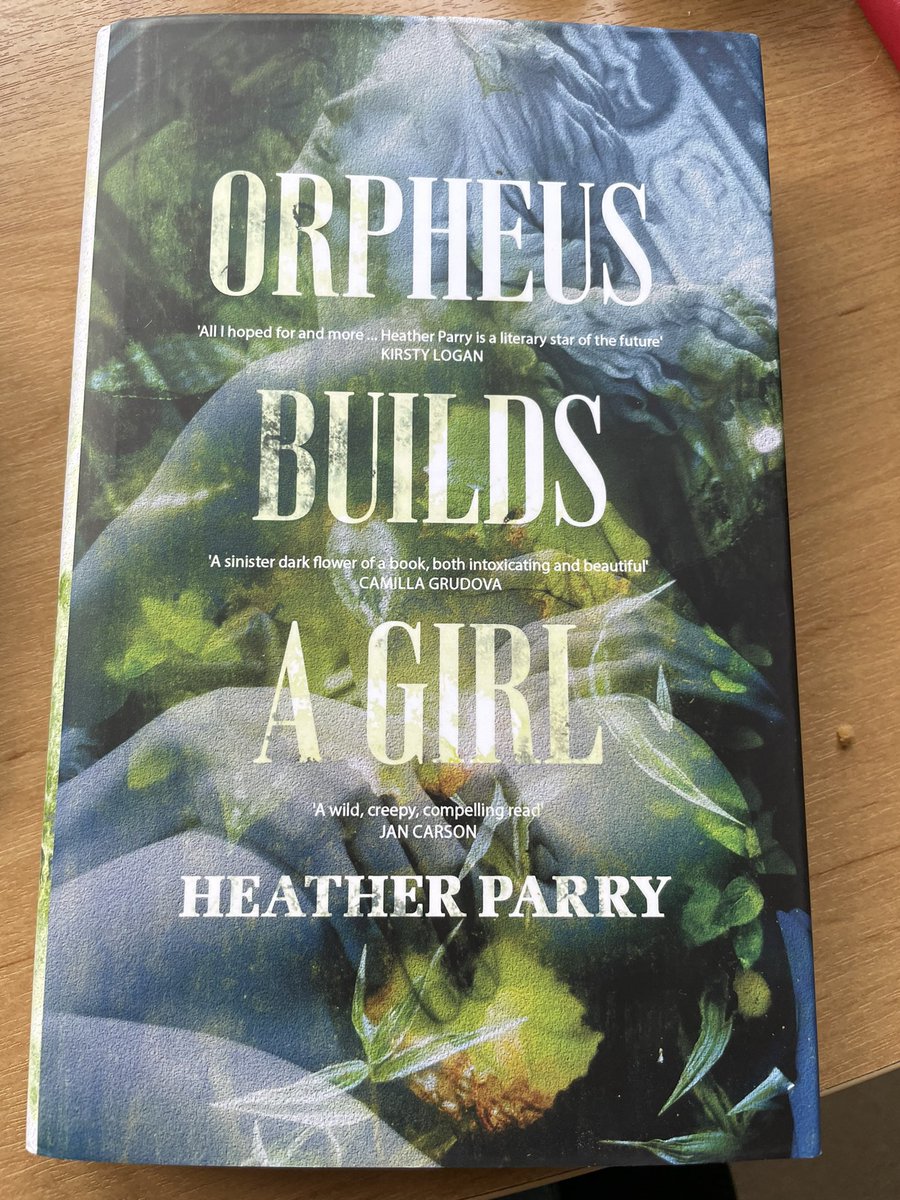 Look what’s arrived in the post! Excited to start reading #OrpheusBuildsAGirl @HeatherParryUK @BelgraviaB