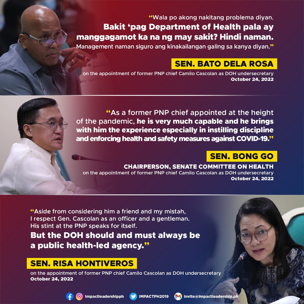 BATO, GO DEFEND CASCOLAN'S APPOINTMENT TO DOH In separate statements, Bato dela Rosa and Bong Go defend former PNP chief Camilo Cascolan's appointment as DOH undersecretary. Meanwhile, Sen. Risa Hontiveros says 'the DOH should and must always be a public-health lead agency'.