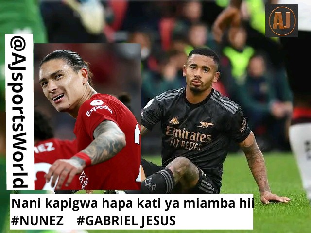 NUNEZ vs GABRIEL JESUS

NUNEZ
√•Minutes 572--Goals 5

GABRIEL JESUS
√•Minutes1000--Goals 5

Who's a best negotiation

#SportsWorldwide