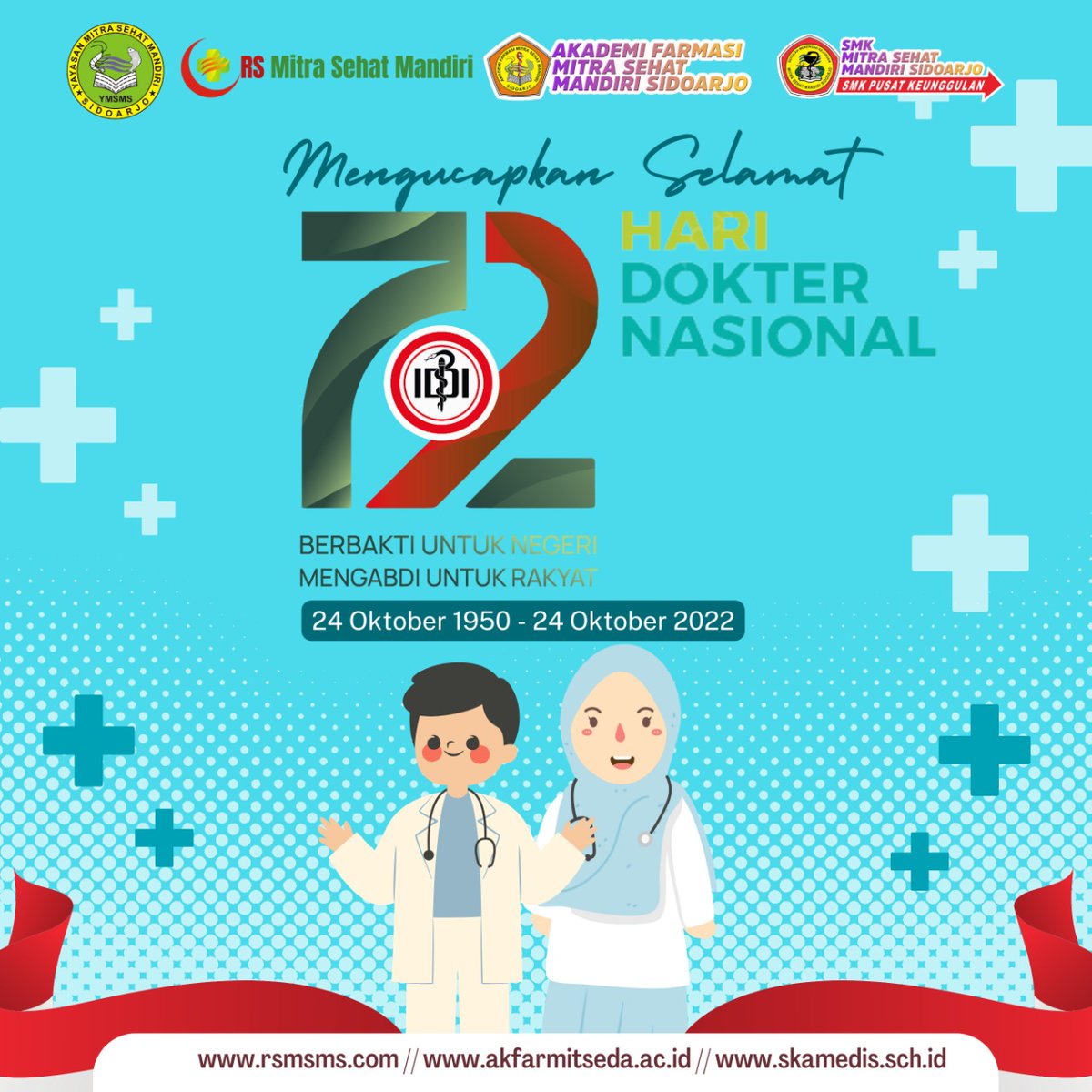 AkfarMSMS's tweet photo. “Berbakti untuk Negeri Mengabdi untuk Rakyat”, Selamat Hari Dokter Nasional 

#IKATANDOKTERINDONESIA
#IDI https://t.co/AxecqV1XT6