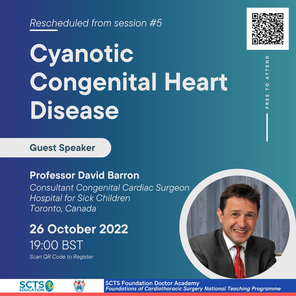 SCTSUK's tweet photo. SCTS Foundation Doctor Academy ~ Wednesday 26.10.2022 at 19:00.
This is the rescheduled session 5 that will be covering Cyanotic Congenital Heart Disease with Mr David Barron @SKHeartcentre @UofTCVsurgery  @uoftmedicine 
https://t.co/ddfyb8Nyaf https://t.co/rOuxGU8p2W
