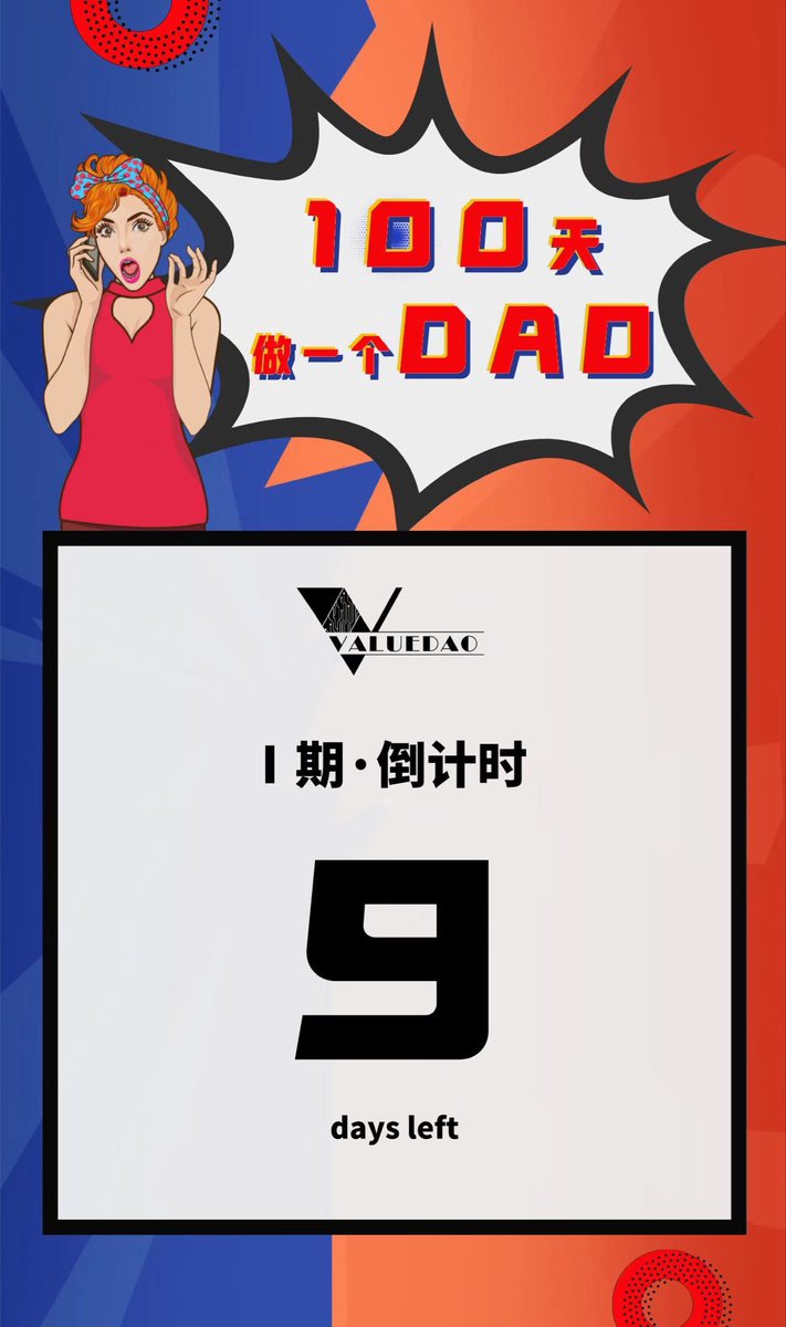 ValueDao_'s tweet photo. The Count down to the first period has begun… 

There are 9 days left before "100 days to build a #DAO " https://t.co/7hmhCKHZGR